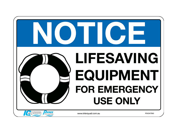 Lifesaving Equipment for Emergency Use Only Sign