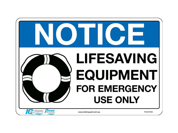 Lifesaving Equipment for Emergency Use Only Sign